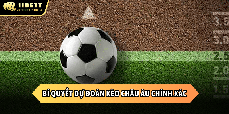 TIPS hay dự đoán kèo châu Âu