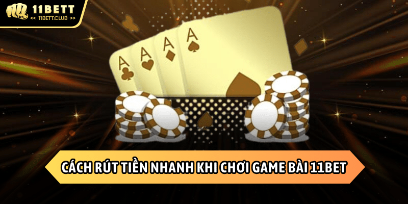 Cách rút tiền nhanh chóng khi chơi game bài