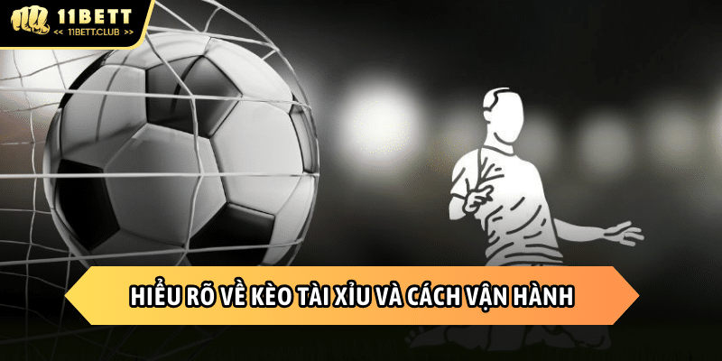 Định nghĩa chi tiết về kèo Tài xỉu