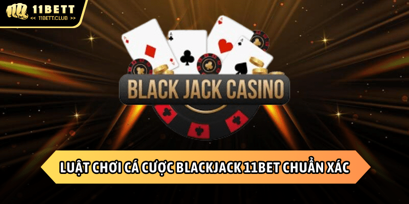 Quy tắc chơi cần phải nắm khi tham gia game tại 11BET
