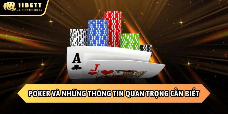 Quy tắc và những thông tin cần biết khi chơi Poker